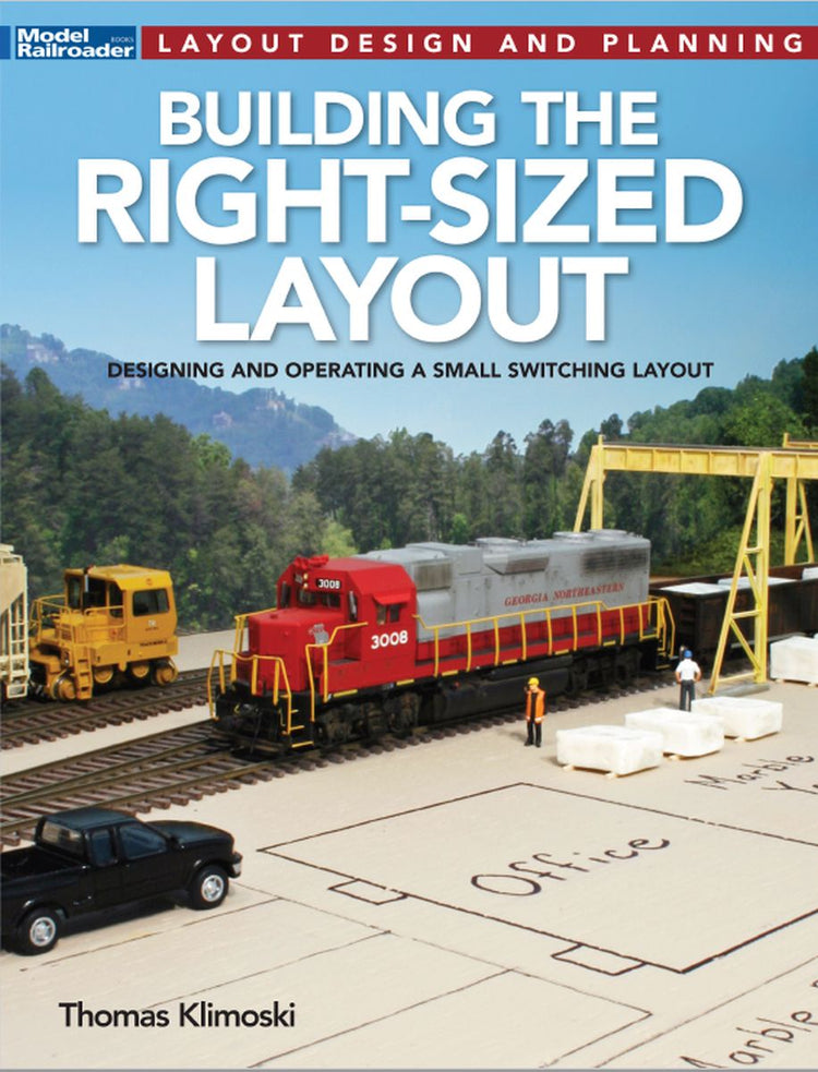 Kalmbach Publishing Building the Right-Sized Layout