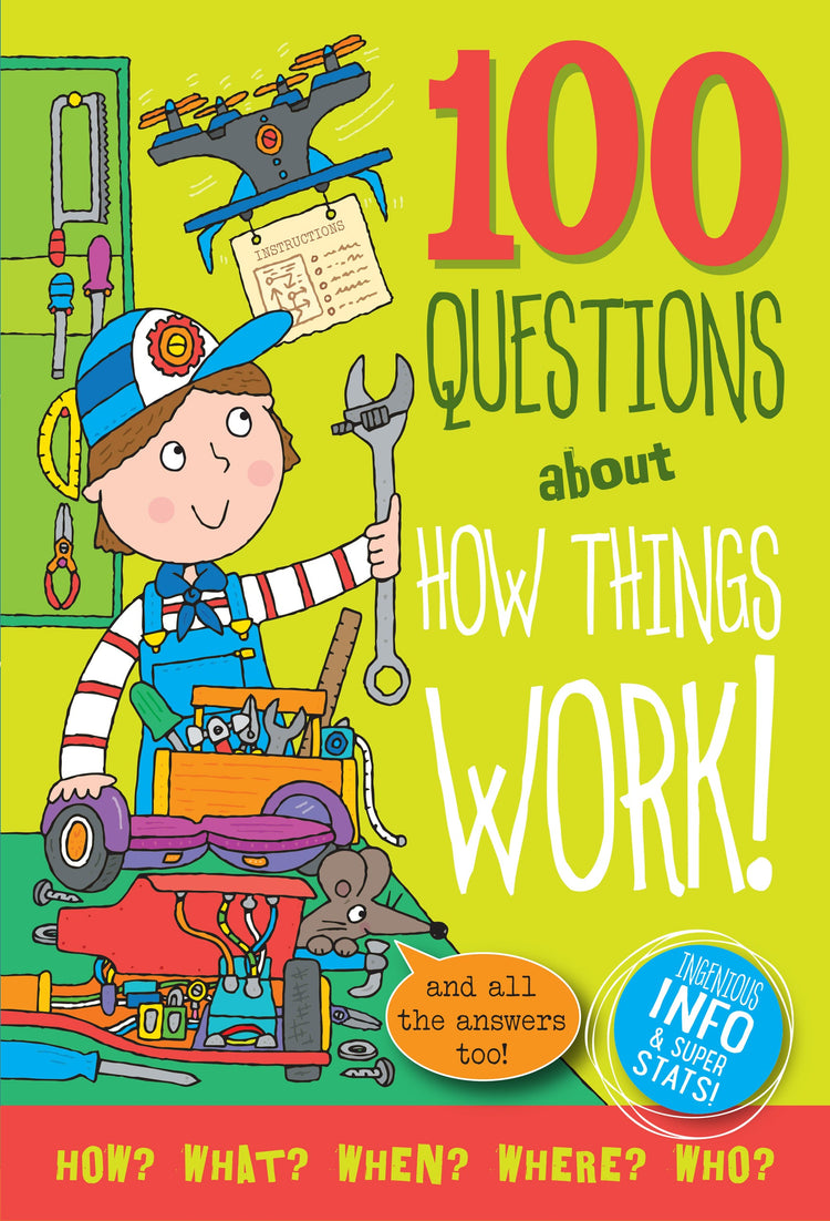 Peter Pauper Press Inc. 100 Questions about How Things Work!