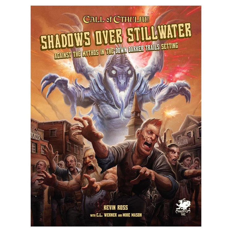 Chaosium CoC 7E: Shadows Over Stillwater